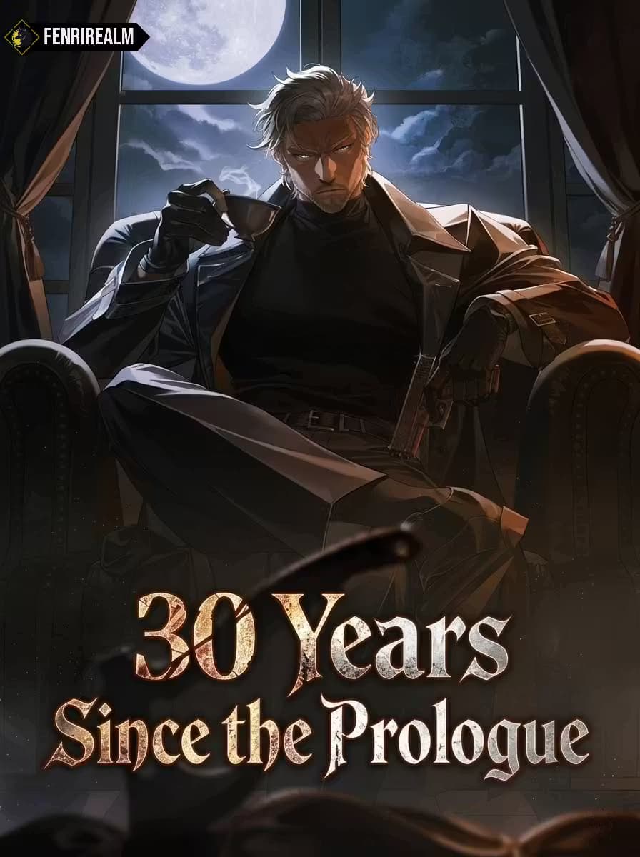 30 Years Since the Prologue