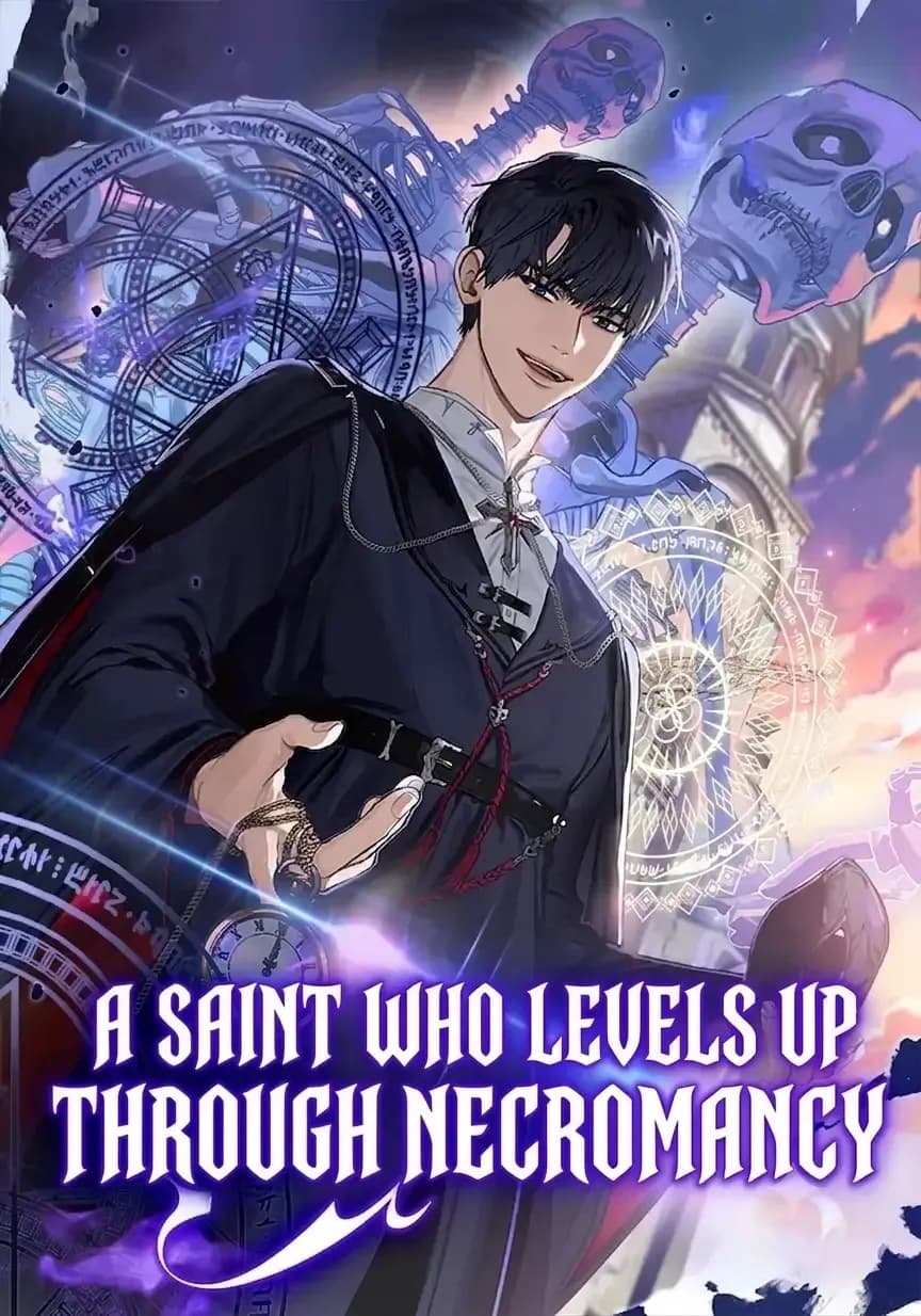 A Saint Who Levels Up Through Necromancy