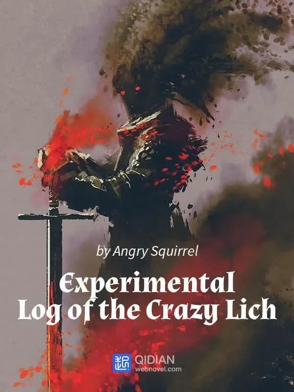 The Experimental Log Of The Crazy Lich