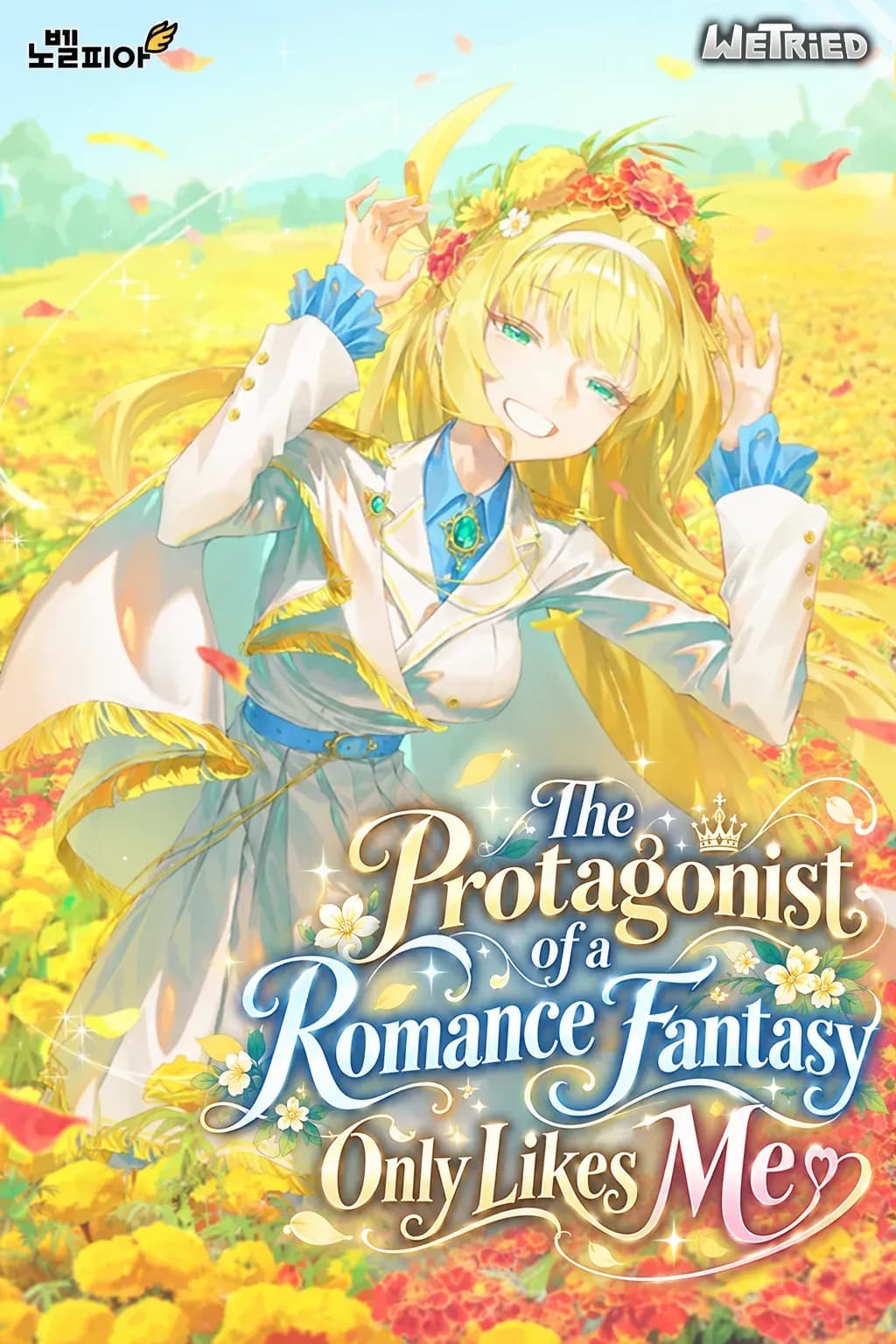 The Protagonist of a Romance Fantasy Only Likes Me