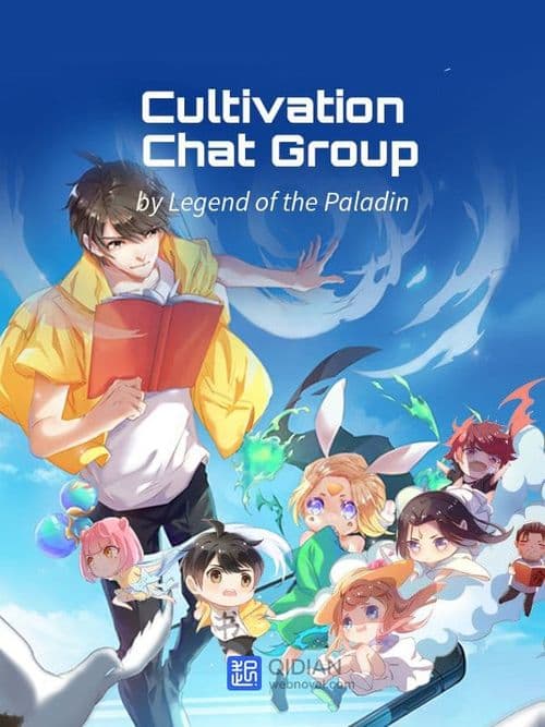 Cultivation chat group
