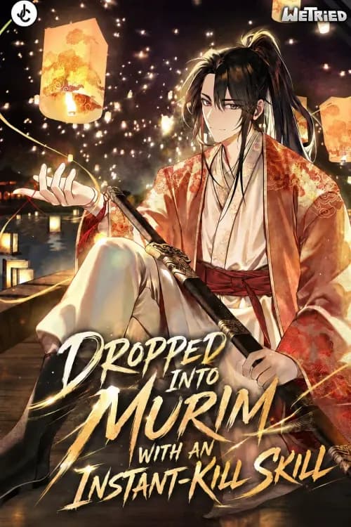 Dropped into Murim with an Instant-Kill Skill