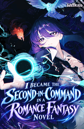 I Became the Second-in-Command in a Romance Fantasy Novel