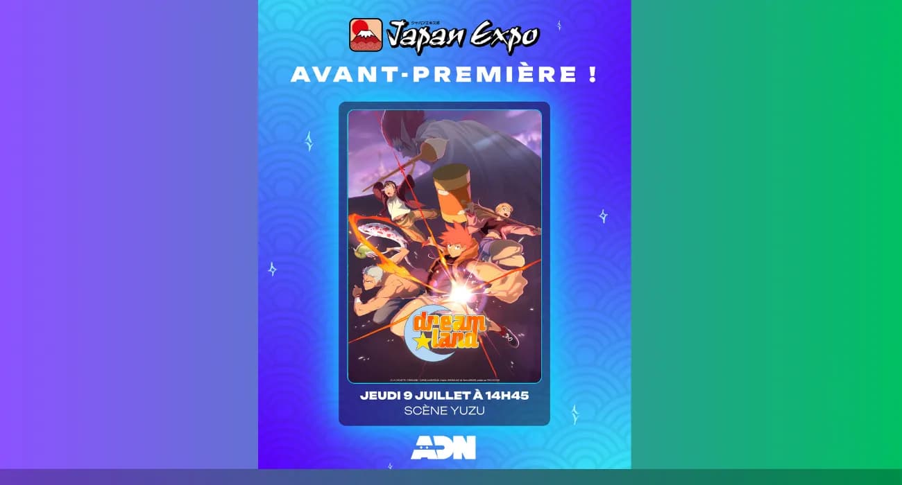 Couverture de l'article L'anime Dreamland en avant-première au cinéma avant ADN