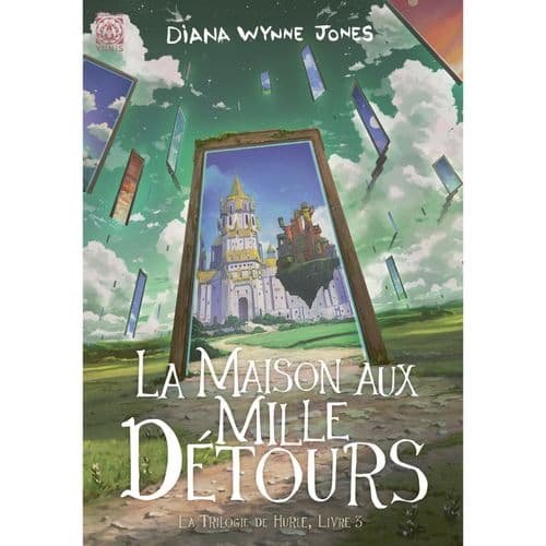 La Maison aux mille détours - La trilogie de Hurle